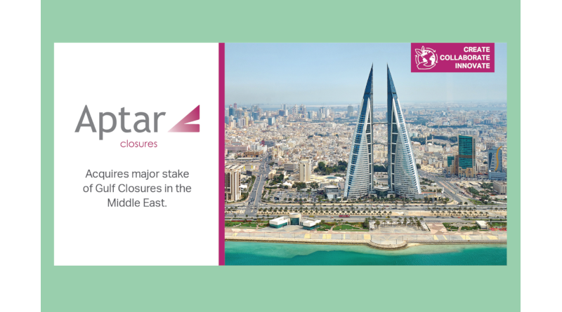 Aptar Closures Acquires Majority Stake of Gulf Closures, Adding Manufacturing Capabilities in the Middle East